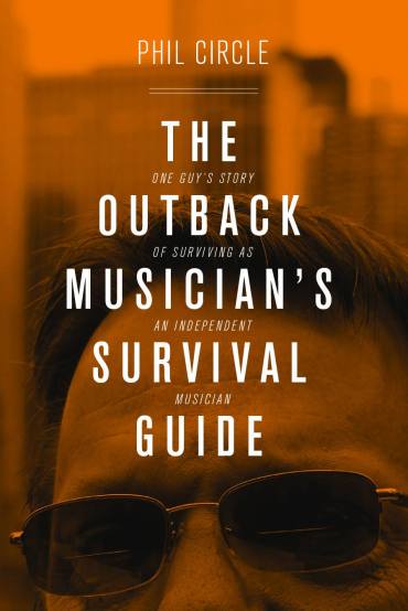 The-Outback-Musicians-Survivial-Guide-by-Phil-Circle-Cover